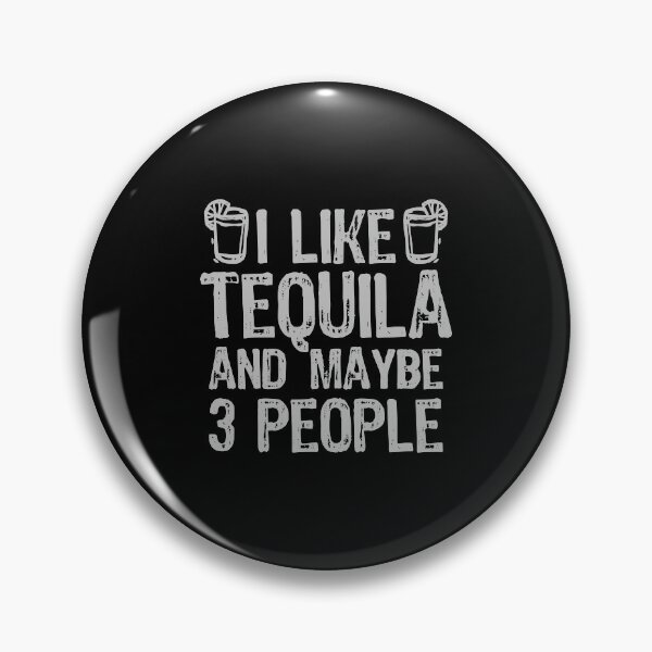 Item preview, I Like Tequila And Maybe 3 People Liqour Gift  designed and sold by haselshirt.