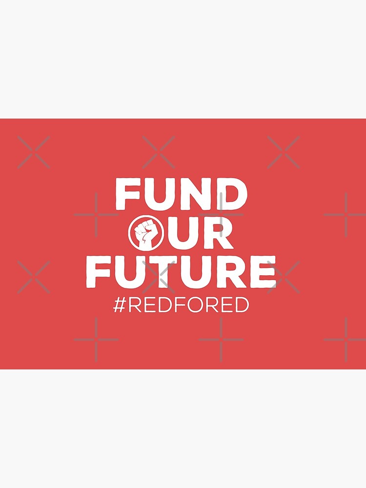 Red For Ed T-Shirt California - Fund Our Future Redfored Red For Ed T-Shirt California - Fund Our Future Redfored