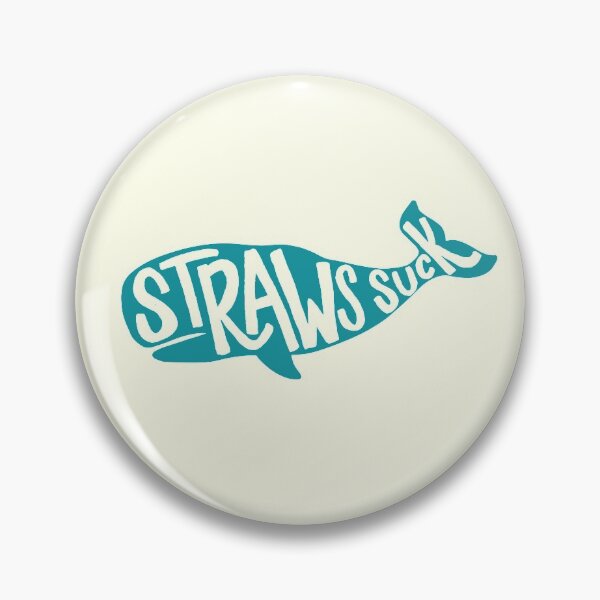 Item preview, No More Plastic Straws - Straws Suck - Whale  designed and sold by prettyletters.