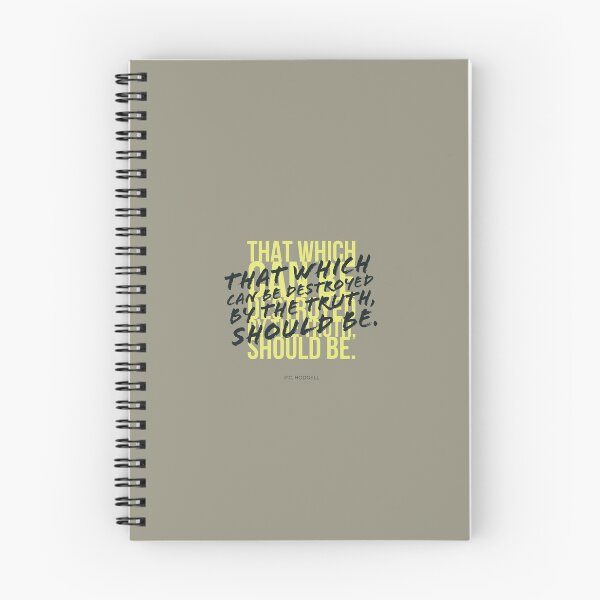 Item preview, That Which Can Be Destroyed By the Truth, Should Be designed and sold by bcairo.
