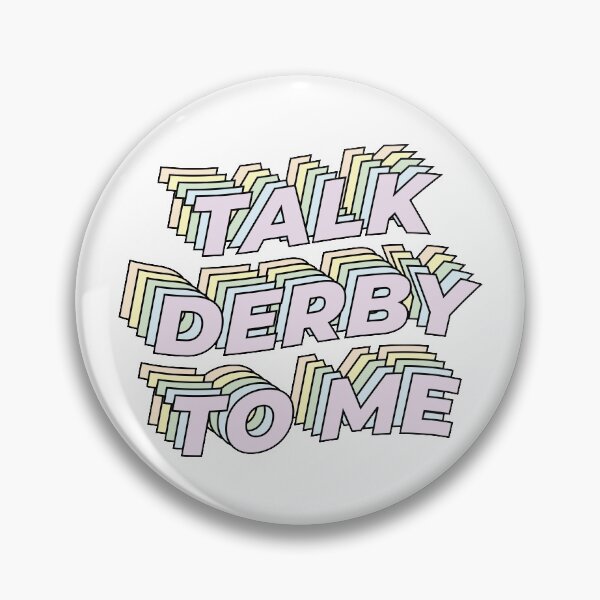 Item preview, Talk Derby To Me designed and sold by katierou.