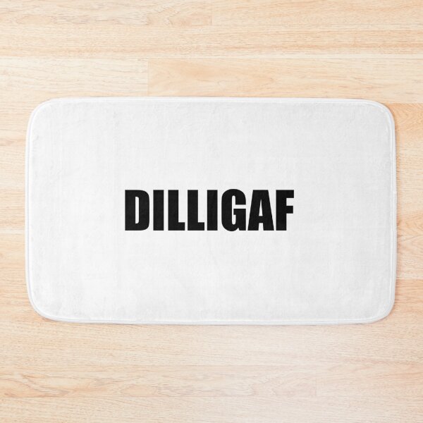 Item preview, DILLIGAF designed and sold by kevincsummers.