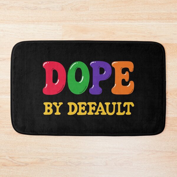 Item preview, Dope By Default designed and sold by Zagach Letters.