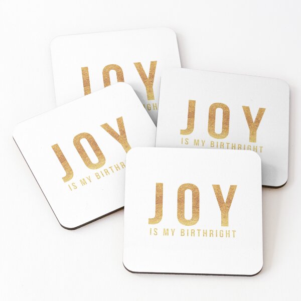 Item preview, Joy Is My Birthright designed and sold by Bliss Find And Design.