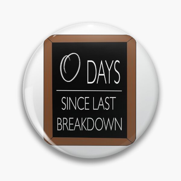 Item preview, Every day is a breakdown day.  designed and sold by Princifer.