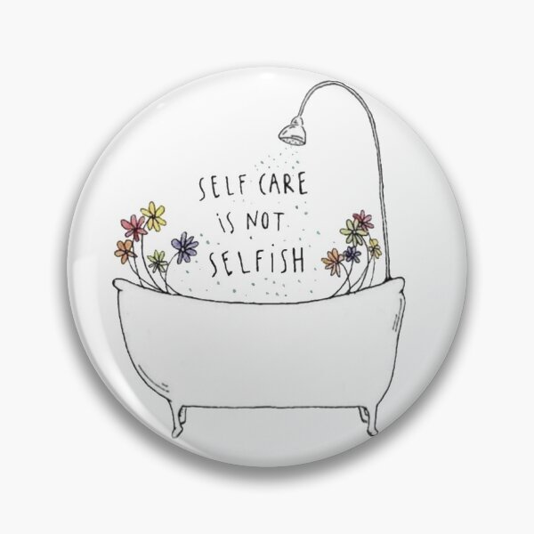 Item preview, Self care is not selfish designed and sold by reardone.