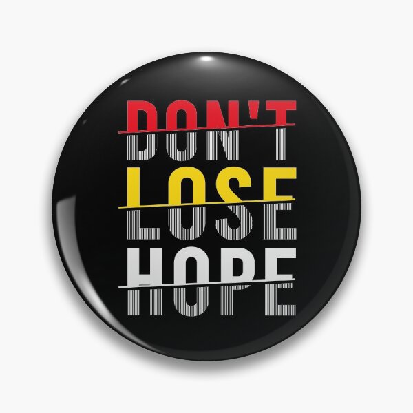 Artikelvorschau, Don't lose hope entworfen und verkauft von favoritequotes.
