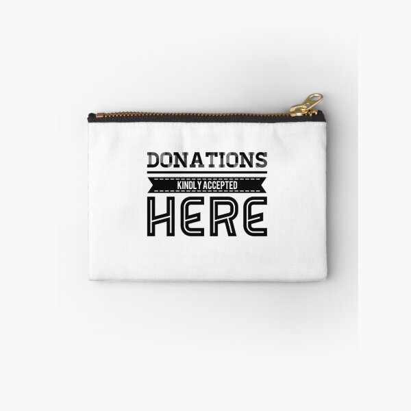 Item preview, Donations Kindly Accepted Here designed and sold by OfferHeat.
