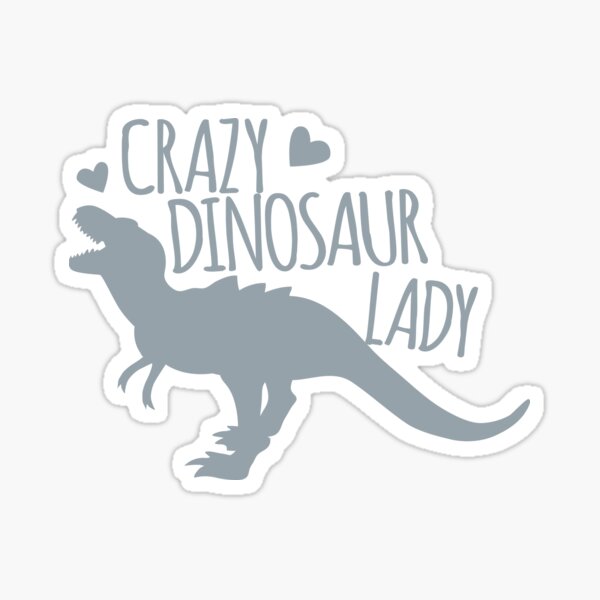 Item preview, Crazy Dinosaur Lady (Tyrannosaurus)  designed and sold by jazzydevil.