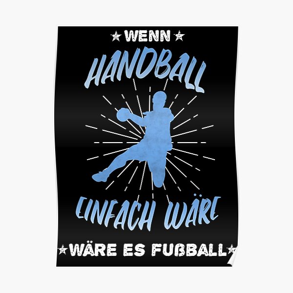 "Handball Handballer Spruch" Poster von JonasDesign Redbubble