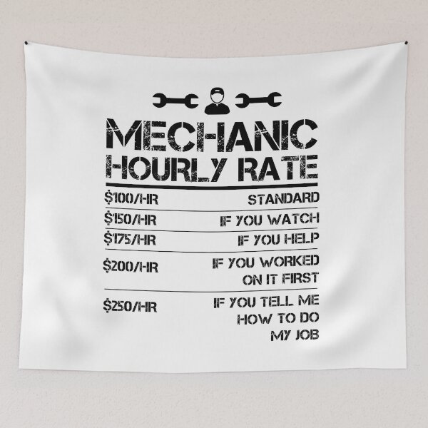 Item preview, Mechanic Hourly Rate Funny Gift Shirt Labor Rates designed and sold by Orange Pieces.