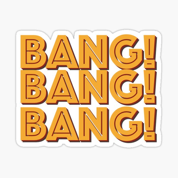 Item preview, Bang! designed and sold by gwyner83.