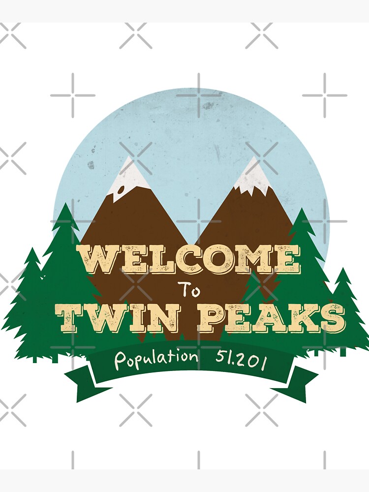 Welcome To Twin Peaks by Plan8