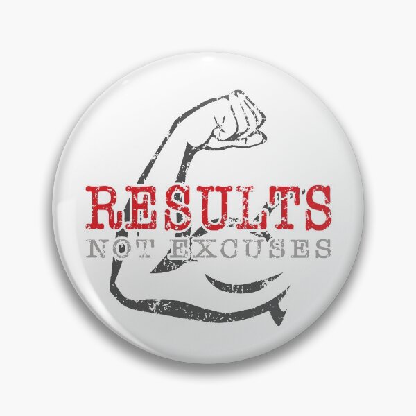 Item preview, Results Not Excuses designed and sold by hobrath.