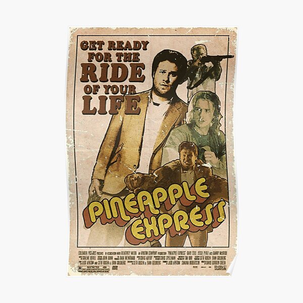 Pineapple Express - Seth Rogen, James Franco, Danny Mcbride Poster