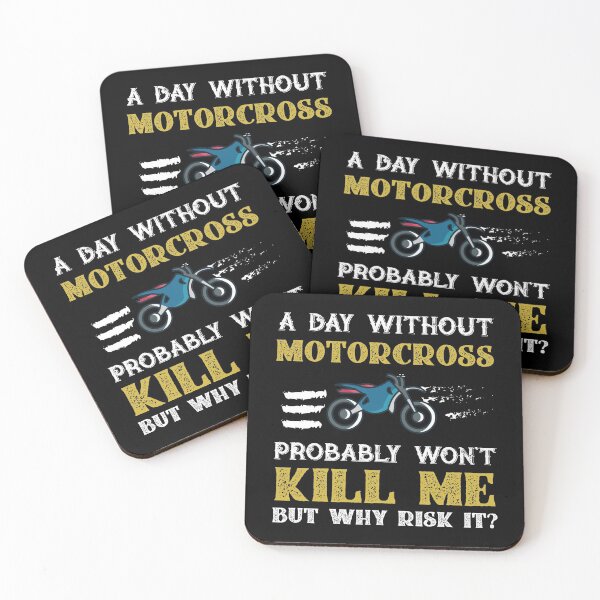 Item preview, Day Without Motorcross Won't Kill Me But Why Risk It? designed and sold by Orange Pieces.