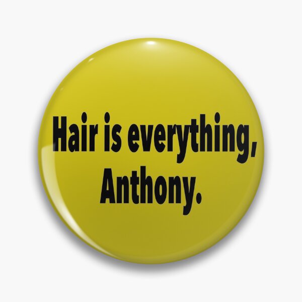 Artikelvorschau, Haare sind alles, Anthony. entworfen und verkauft von Princifer.