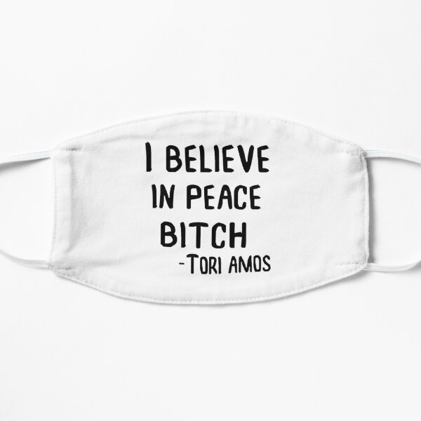 I Believe in Peace B*tch Mask