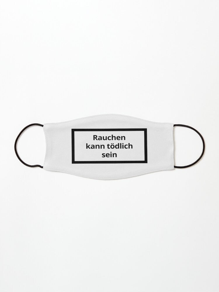 Rauchen Kann Todlich Sein Mask By Lukassfr Redbubble