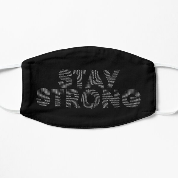 Stay Strong T-Shirt Gym sticker Motivation Shirt Mask