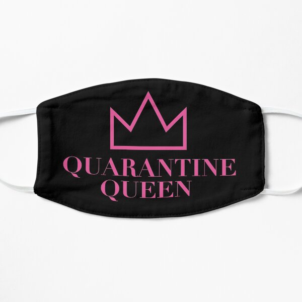 Quarantine Queen black pink Flat Mask