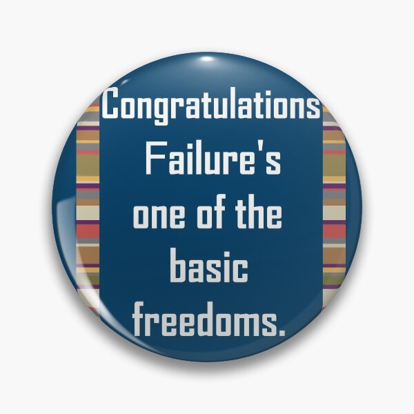 Item preview, Failure, It's a Basic Freedom designed and sold by emberkyrlee.