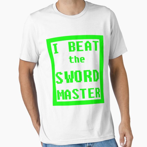 Item preview, I Beat the Sword Master designed and sold by Erizium.