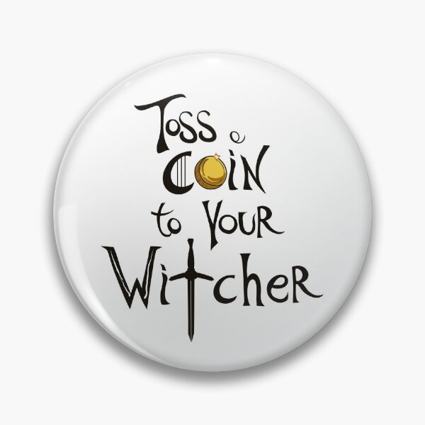 Item preview, Toss a Coin to your Witcher designed and sold by happyfox.