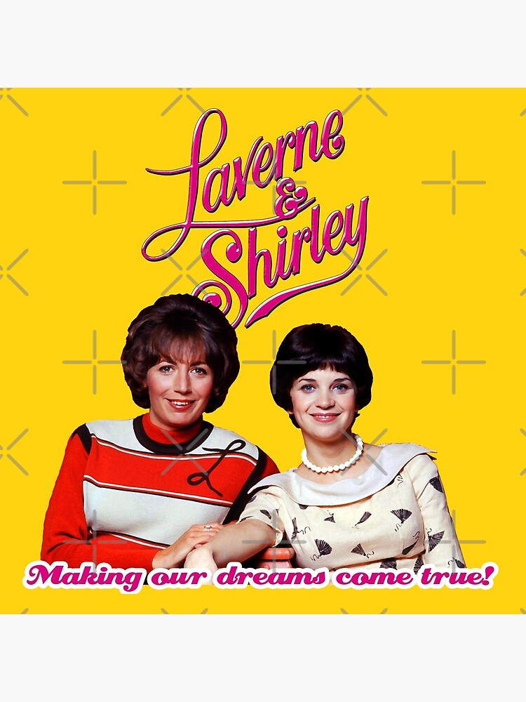 Laverne and Shirley - Friendship Quote | Art Board Print