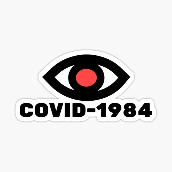 COVID-1984 Sticker