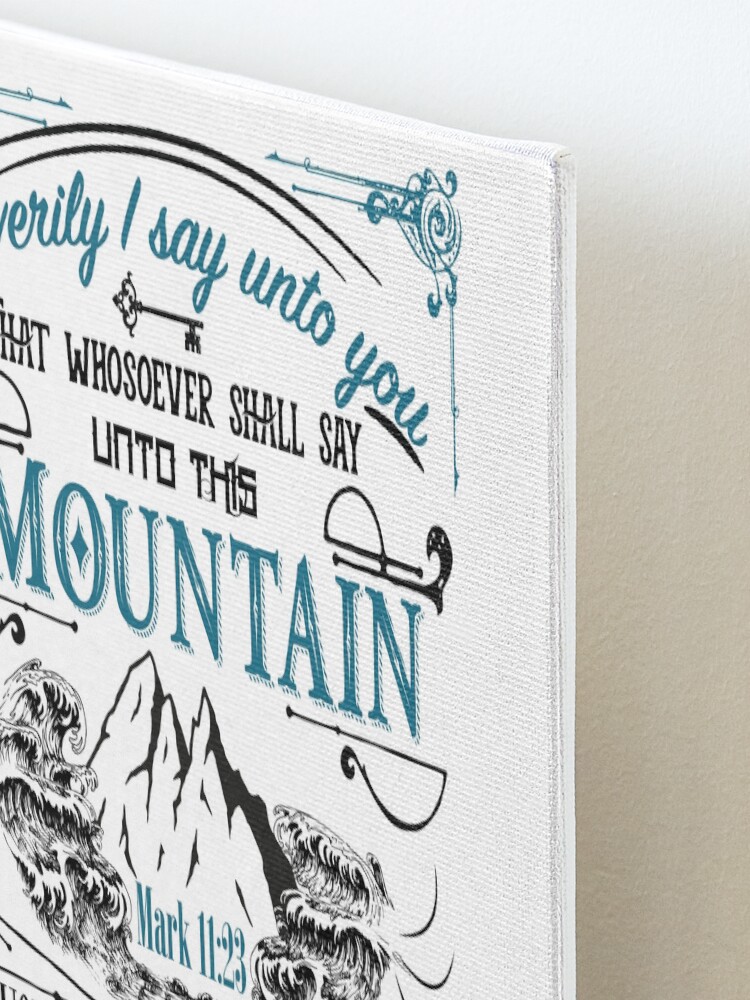 Alternate view of Mark 11:23 Mounted Print