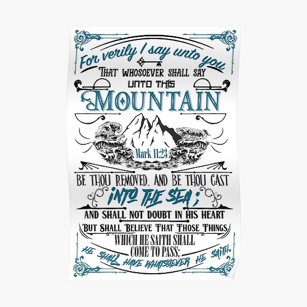 Mark 11:23 Poster