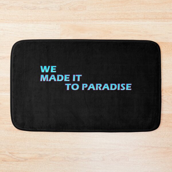 Item preview, We Made It To Paradise  designed and sold by HiddenStar02.