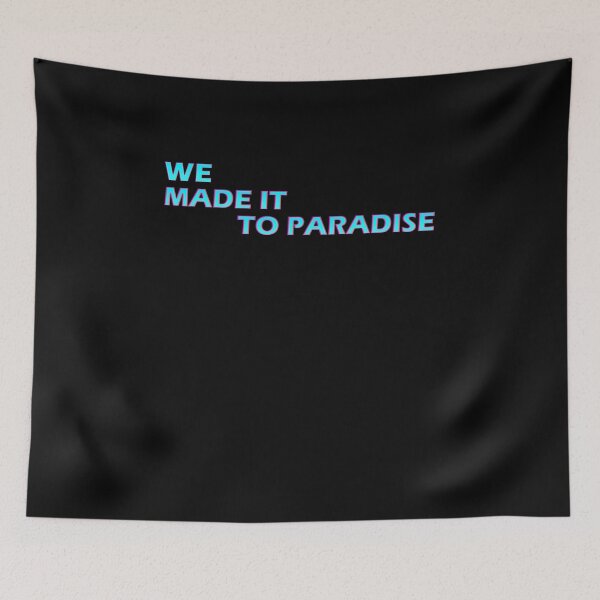 Item preview, We Made It To Paradise  designed and sold by HiddenStar02.