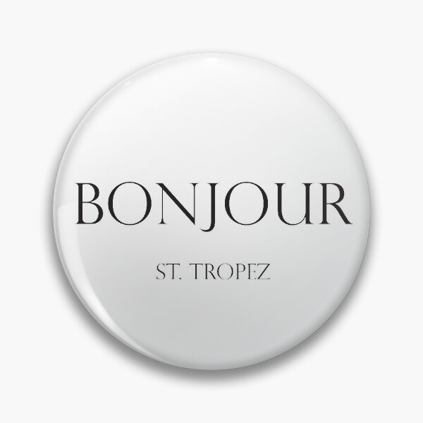 Item preview, Bonjour – St.Tropez designed and sold by egrubbs.