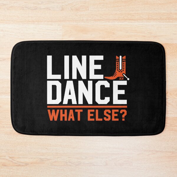 Item preview, Line Dance Shirt Line Dance What Else Gift Tee designed and sold by haselshirt.