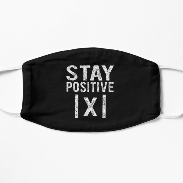 Stay Positive Flat Mask