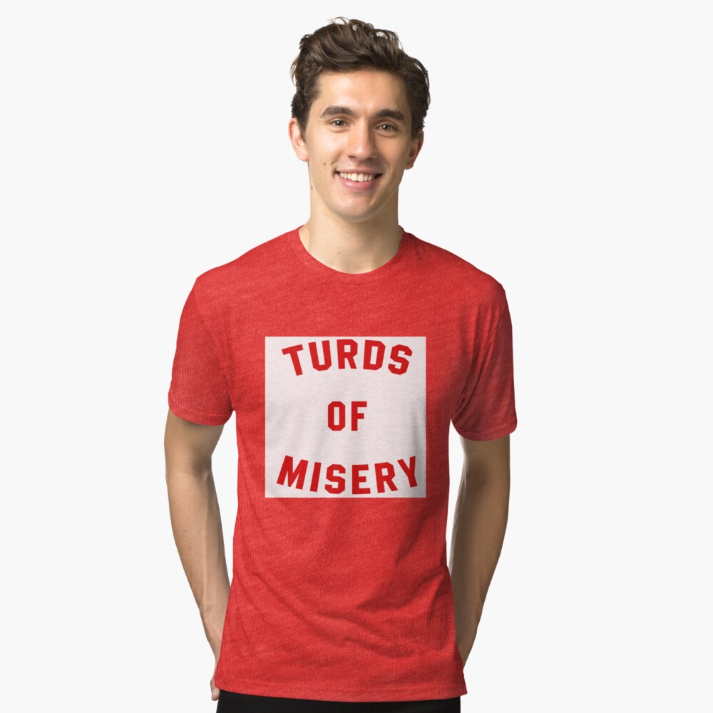 turds of misery t shirt