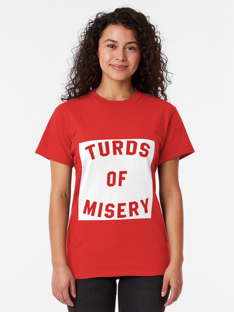 turds of misery t shirt