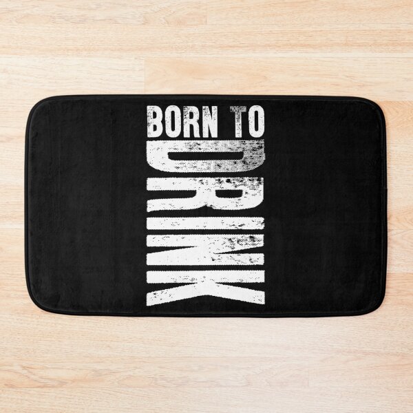 Item preview, Born To Drink Drinking Fun Gift Idea designed and sold by haselshirt.