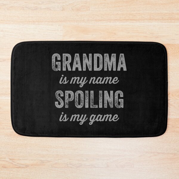 Item preview, Grandma Is My Name Spoiling Is My Game Gift designed and sold by haselshirt.