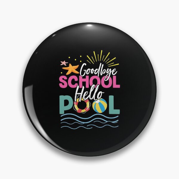 Item preview, Goodbye School Hello Pool Summer Vacation Beach designed and sold by haselshirt.