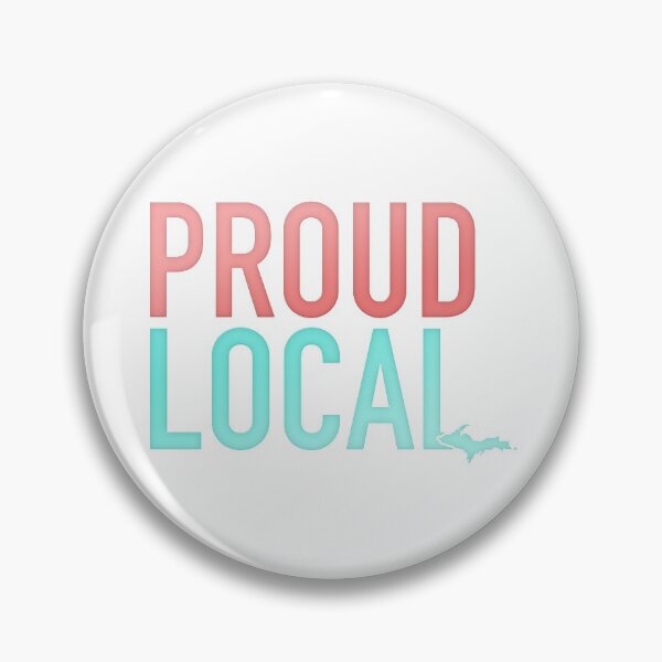 Item preview, Proud Local designed and sold by Jarrod Vandenberg.