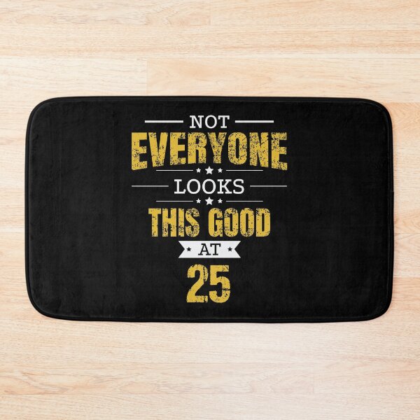 Item preview, 25th Birthday Gift Retro Twenty Five 25 Years Looks This Good Yellow designed and sold by haselshirt.