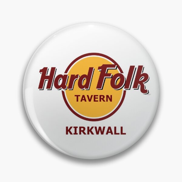 Hard Folk Tavern Kirkwall Pin