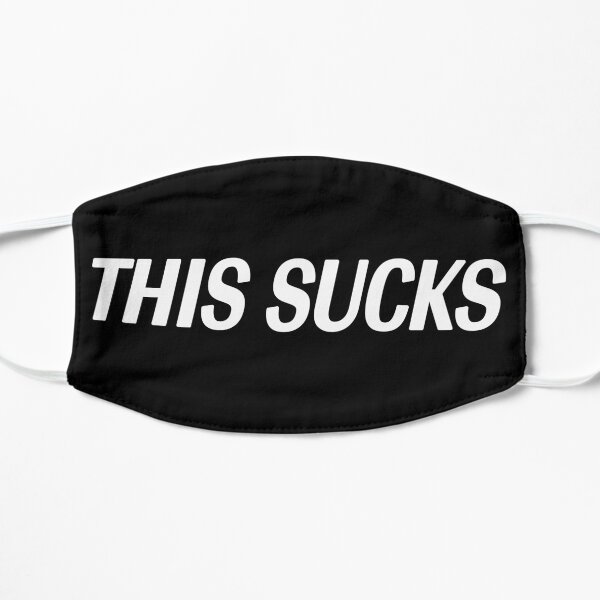 This Sucks Mask (Black & White) Mask