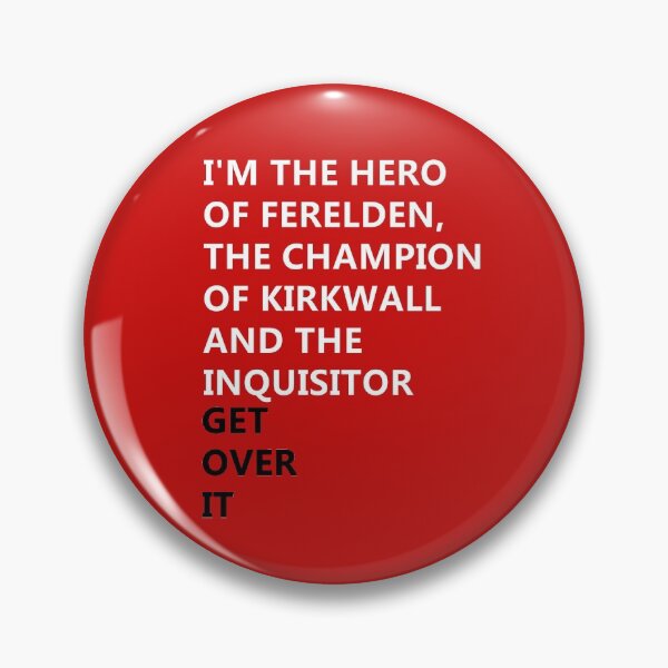 Item preview, Dragon Age get over it designed and sold by happyfox.