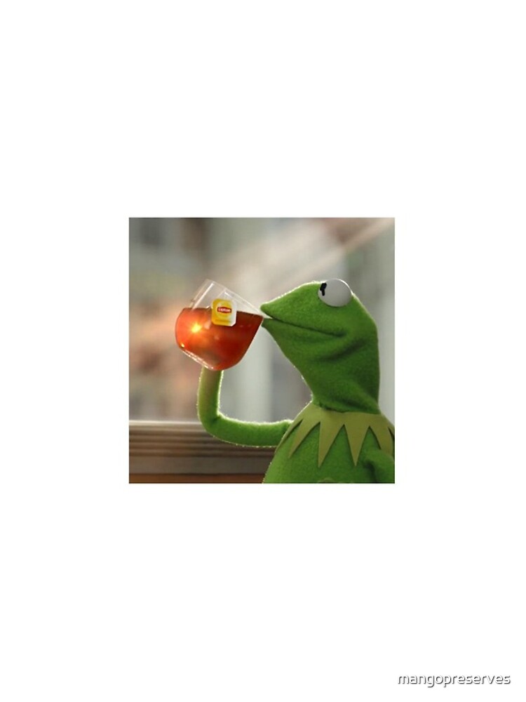 "the masterful kermit is filled with the zen and zest of his lipton tea