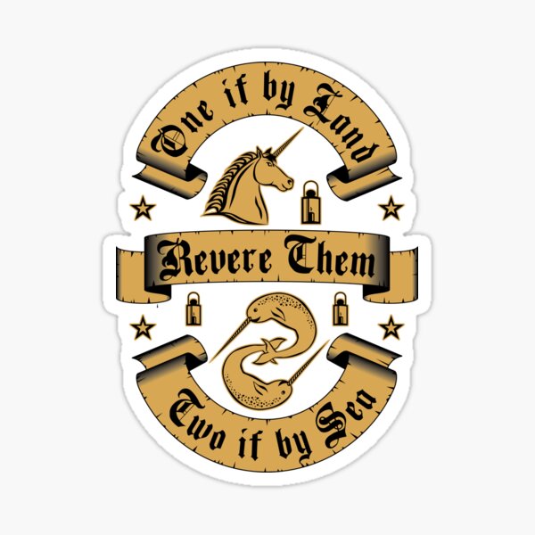 One if by Land - Two if by Sea Sticker