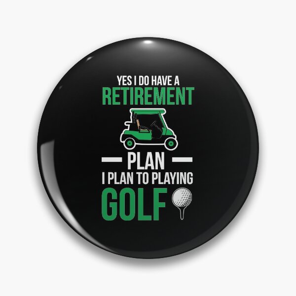 Artikelvorschau, Retirement Retirement Plan I Plan To Playing Golf Retiree Gift entworfen und verkauft von haselshirt.